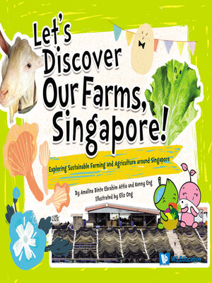 cover image of Let's Discover Our Farms, Singapore!